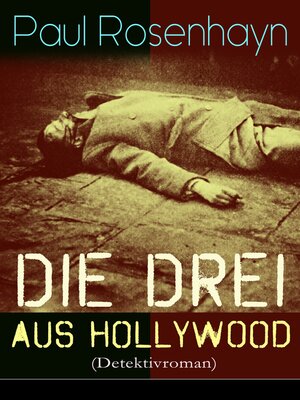 cover image of Die drei aus Hollywood (Detektivroman)